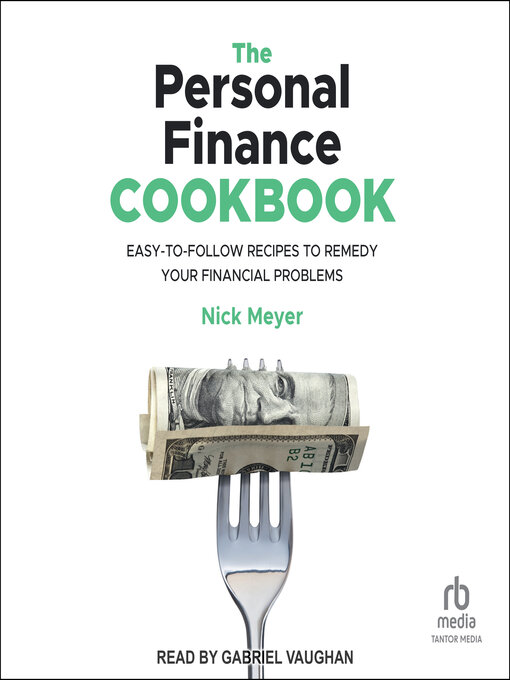Title details for The Personal Finance Cookbook by Nick Meyer - Wait list